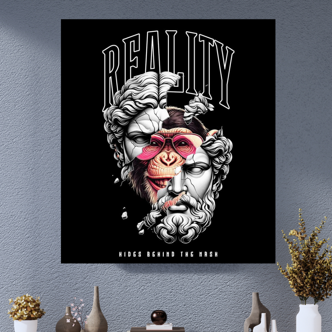 REALITY|HIDES BEHIND THE MASK