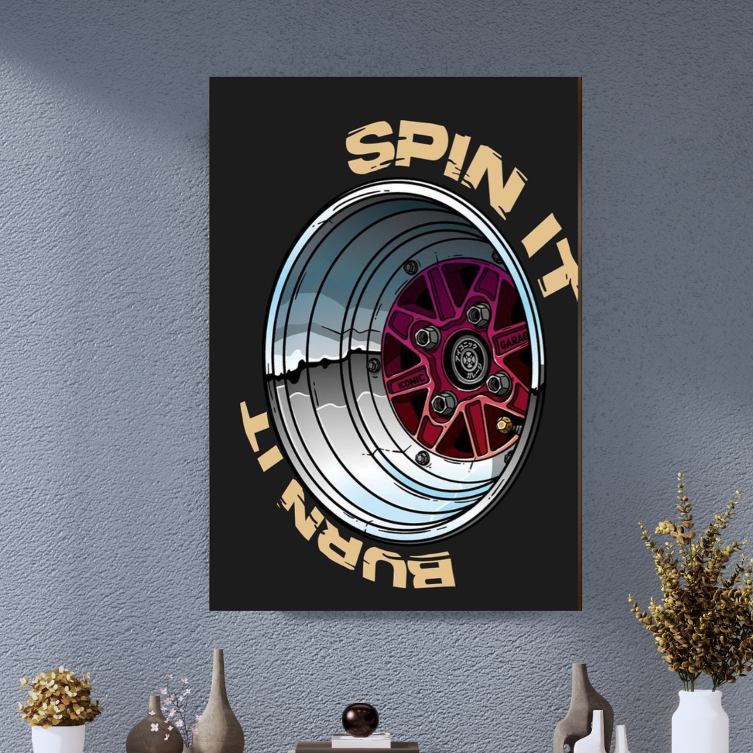 SPIN IT|BURN IT