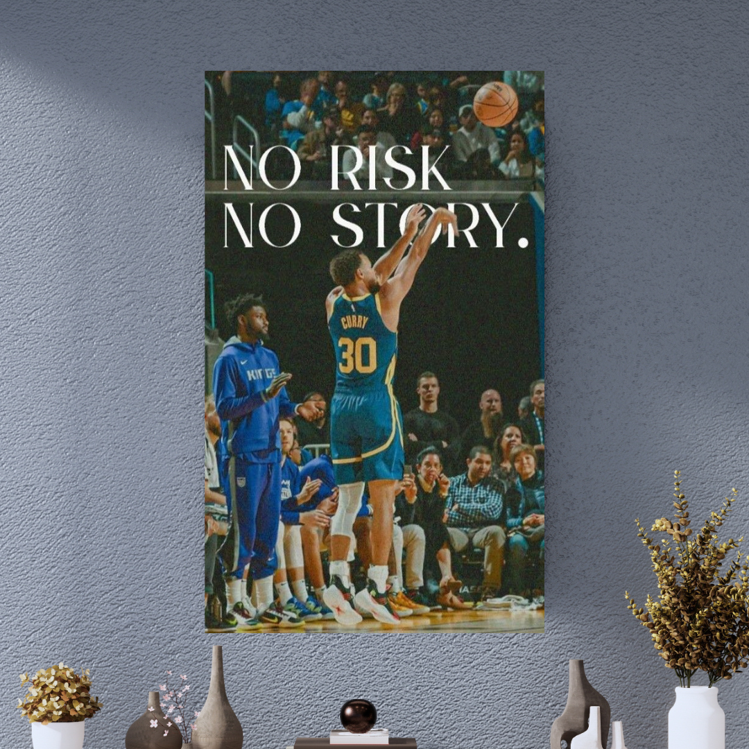 NO RISK|NO STORY